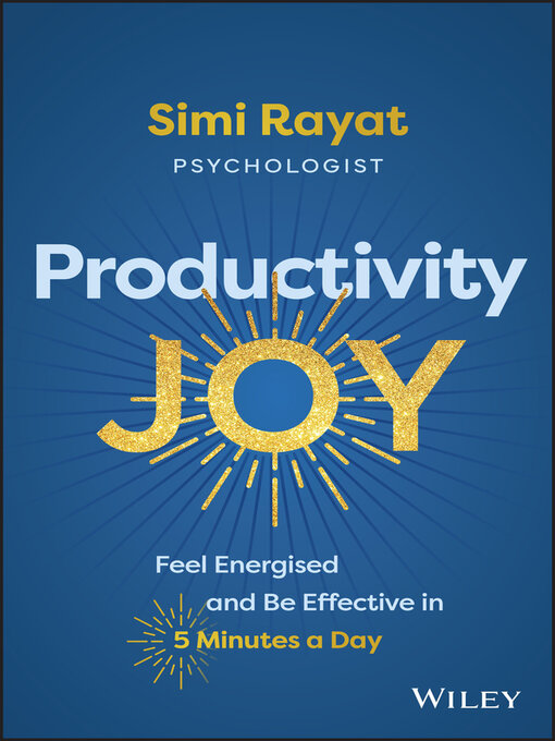 Title details for Productivity Joy by Simi Rayat - Available